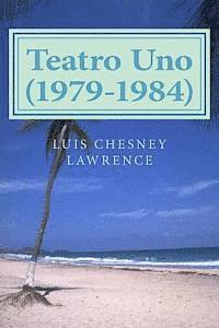 Luis Chesney Lawrence - Teatro Uno (1979-1984), Häftad. Tillgänglighet: Lägg i varukorg