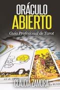 Oráculo Abierto: Guía Profesional de Tarot
