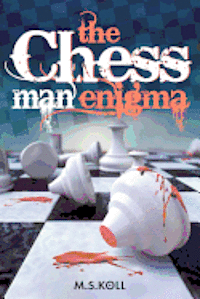 Koll - The Chessman Enigma, Häftad. Tillgänglighet: Lägg i varukorg