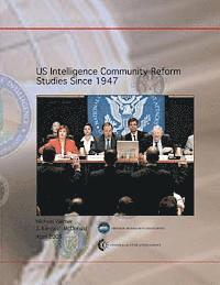 J. Kenneth McDonald, Michael Warner - US Intelligence Community Reform Studies Since 1947, Häftad