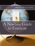 A Newbies Guide to Evernote