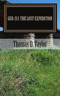 Thomas D. Taylor, Thomas D. Taylor - Geo-213: The Lost Expedition, Häftad. Tillgänglighet: Lägg i varukorg