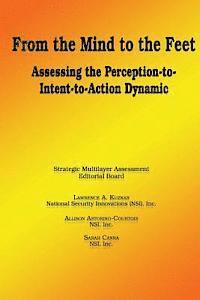Allison Astorino-Courtois, Sarah Canna - From the Mind to the Feet - Assessing the Perception-to-Intent-to-Action Dynamic, Häftad. Tillgänglighet: Lägg i varukorg