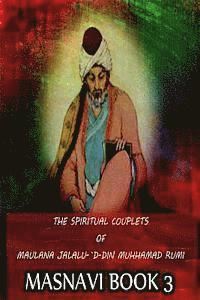E. H. Whinfield - The Spiritual Couplets Of Maulana Jalalu-'D-Dln Muhammad Rumi Masnavi Book 3, Häftad. Tillgänglighet: Lägg i varukorg