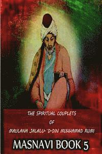E. H. Whinfield - The Spiritual Couplets Of Maulana Jalalu-'D-Dln Muhammad Rumi Masnavi Book 5, Häftad. Tillgänglighet: Lägg i varukorg