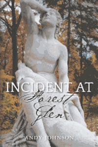 Andy Johnson - Incident at Forest Glen, Häftad. Tillgänglighet: Lägg i varukorg