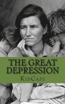 Kidcaps - Great Depression, Häftad. Tillgänglighet: Lägg i varukorg