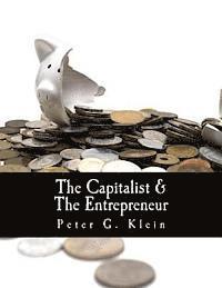 Peter G. Klein - The Capitalist and the Entrepreneur (Large Print Edition): Essays on Organizations and Markets, Häftad. Tillgänglighet: Lägg i varukorg