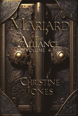 Christine Jones - Mariard Volume 4 The Alliance, Häftad