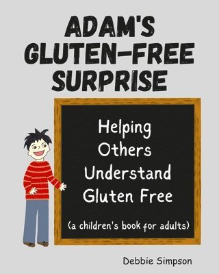Debbie Simpson - Adam's Gluten Free Surprise, Häftad