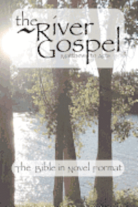 Paul Loewen - The River Gospel: Matthew to Acts, Häftad. Tillgänglighet: Lägg i varukorg
