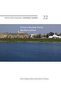 Lyle J. Goldstein, Andrew S. Erickson - China's Nuclear Force Modernization: Naval War College Newport Papers 22, Häftad. Tillgänglighet: Lägg i varukorg