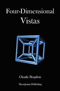 Claude Fayette Bragdon - Four Dimensional Vistas, Häftad. Tillgänglighet: Lägg i varukorg
