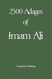 Imam Ali - 2500 Adages of Imam Ali, Häftad. Tillgänglighet: Lägg i varukorg