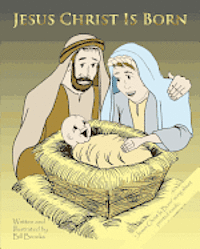William F. Brooks, Bill F. Brooks - Jesus Christ Is Born, Häftad