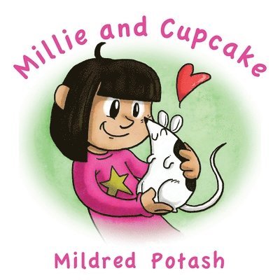 Mildred Potash - Millie and Cupcake, Häftad