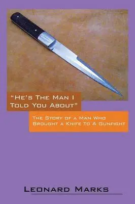 Leonard Marks - He's the Man I Told You about, Häftad. Tillgänglighet: Lägg i varukorg
