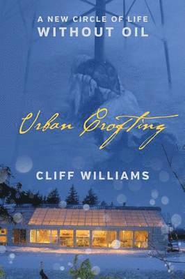 Cliff Williams - Urban Crofting, Häftad