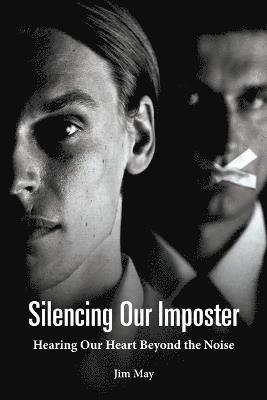 Jim May - Silencing Our Imposter, Häftad