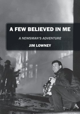 Few Believed in Me