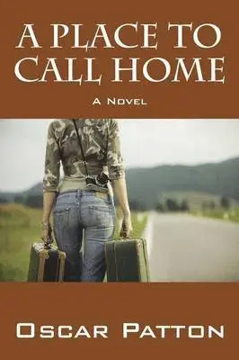 Oscar Patton - Place to Call Home, Häftad. Tillgänglighet: Lägg i varukorg
