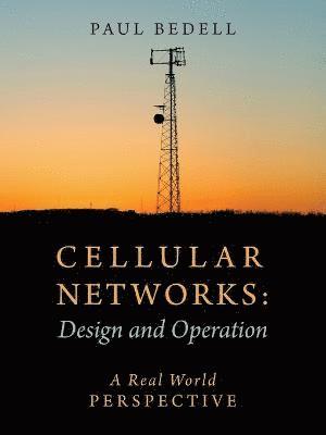 Paul Bedell - Cellular Networks, Häftad. Tillgänglighet: Lägg i varukorg