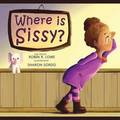 Where is Sissy?