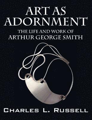 Charles Russell - Art as Adornment, Häftad