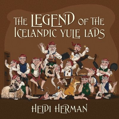Heidi Herman - Legend of the Icelandic Yule Lads, Häftad. Tillgänglighet: Lägg i varukorg