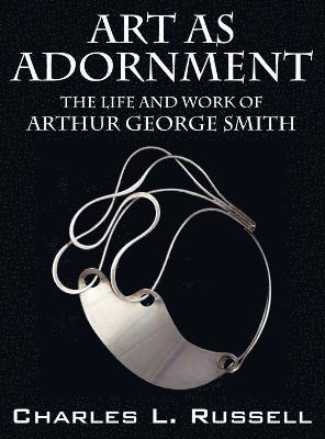 Charles Russell - Art as Adornment, Inbunden