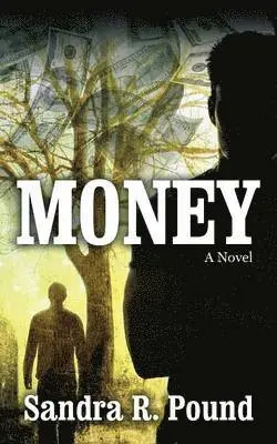 Sandra R Pound - Money, Häftad. Tillgänglighet: Lägg i varukorg
