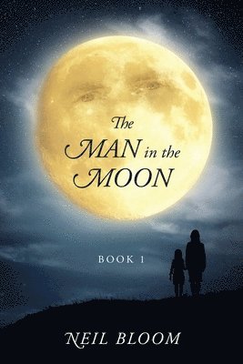 Neil Bloom - Man in the Moon, Häftad. Tillgänglighet: Lägg i varukorg