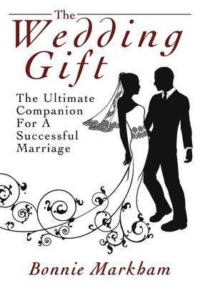 Bonnie Markham - Wedding Gift, Häftad. Tillgänglighet: Lägg i varukorg