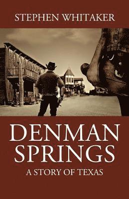 Stephen Whitaker - Denman Springs, Häftad
