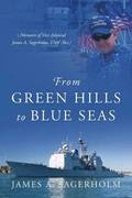 From Green Hills to Blue Seas