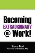 Becoming Extraordinary @ Work!
