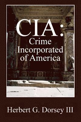 Herbert G Dorsey III - CIA, Häftad