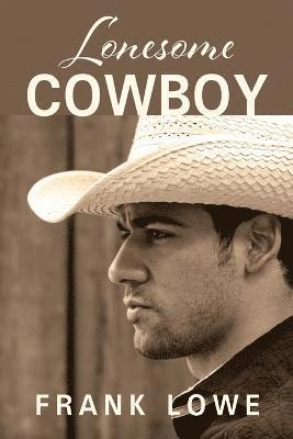 Frank Lowe - Lonesome Cowboy, Häftad