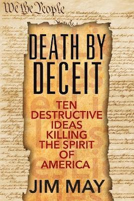Jim May - Death by Deceit, Häftad