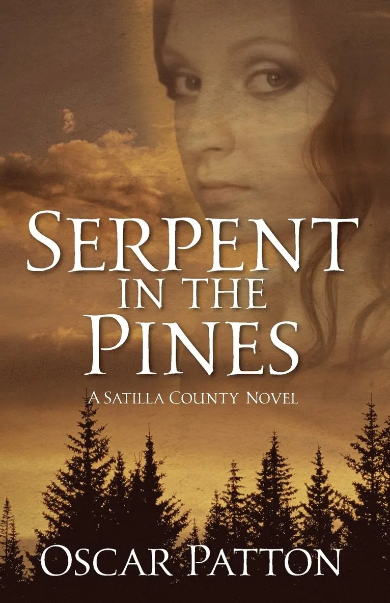 Oscar Patton - Serpent in the Pines, Häftad. Tillgänglighet: Lägg i varukorg