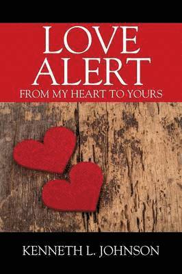 Kenneth L Johnson - Love Alert, Häftad
