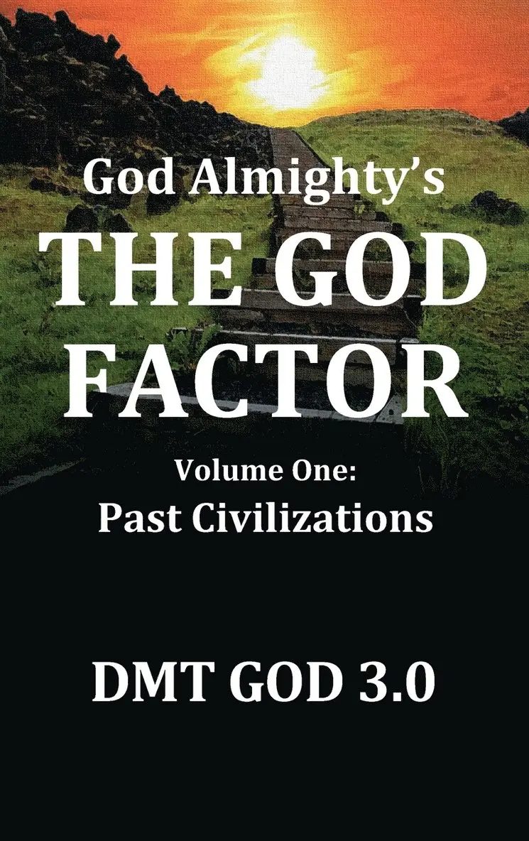 Dmt God 3 0 - God Almighty's, Inbunden. Tillgänglighet: Lägg i varukorg
