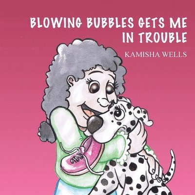 Kamisha Wells - Blowing Bubbles Gets Me in Trouble, Häftad. Tillgänglighet: Lägg i varukorg