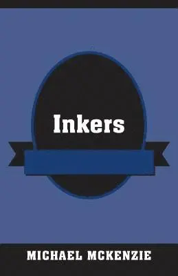 Michael McKenzie - Inkers, Häftad. Tillgänglighet: Lägg i varukorg
