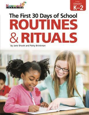 The First 30 Days of School: Routines & Rituals K-2 Professional Development Book, Häftad