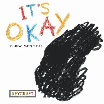 Shiow-Miin Tsai - It's Okay, Kartonnage. Tillgänglighet: Lägg i varukorg