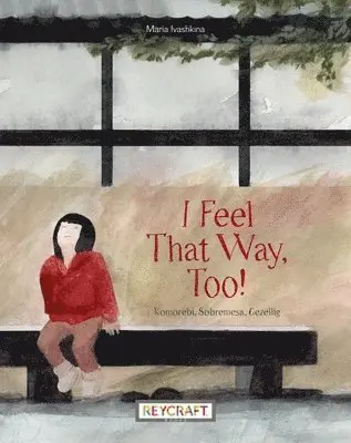 Maria Ivashkina - I Feel That Way, Too!, Häftad. Tillgänglighet: Lägg i varukorg