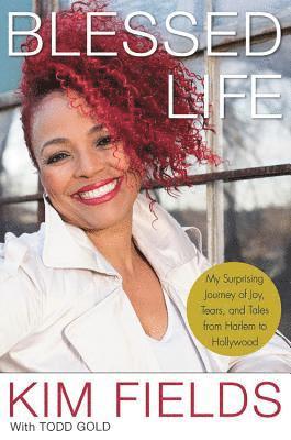 Kim Fields, Todd Gold - Blessed Life, Häftad