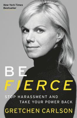 Gretchen Carlson - Be Fierce, Häftad. Tillgänglighet: Lägg i varukorg
