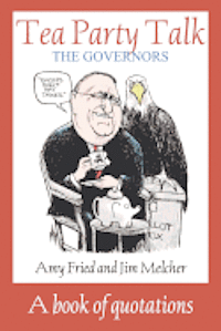 Jim Melcher, Amy Fried - Tea Party Talk - The Governors, Häftad. Tillgänglighet: Lägg i varukorg